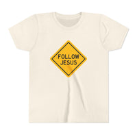 "Follow Jesus" Street Sign Shirt - Youth T-Shirt - Sizes Youth S-XL